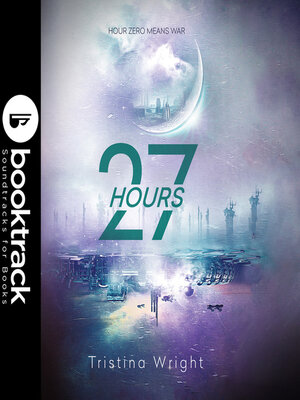 cover image of 27 Hours--Booktrack Edition